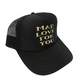 Mad Love For You Trucker Hat